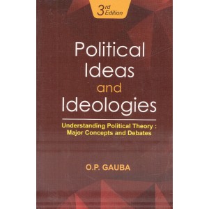 O. P. Gauba's Political Ideas and Ideologies by Mayur Books
